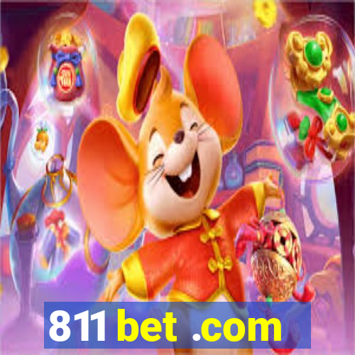 811 bet .com